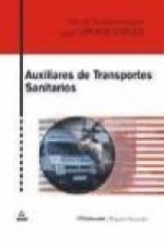 Auxiliares de transportes sanitarios. Test del temario general