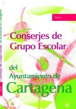 Conserjes, grupo escolar Ayuntamiento de Cartagena. Test