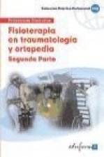 Fisioterapia en traumatología y ortopedia. Segunda parte