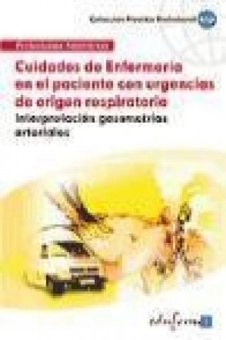 Cuidados de enfermería en el paciente con urgencias de origen respiratorio : interpretación gasometrías arteriales