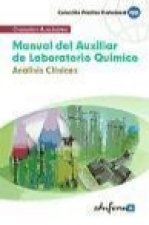 Manual de auxiliar de laboratorio químico : análisis clínicos