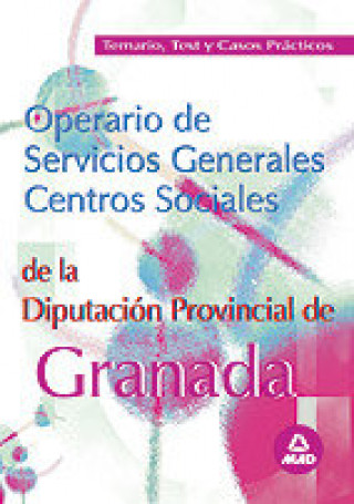 Operario de Servicios Generales, Diputación de Granada. Temario, test y casos prácticos