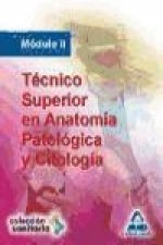 Técnico Superior en Anatomía Patológica y Citología. Módulo II