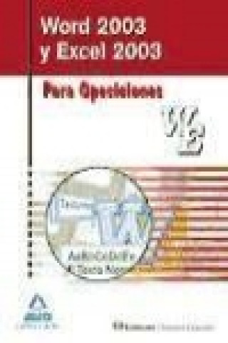 Word 2003 y Excel 2003 para oposiciones
