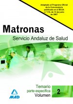 Matronas del Servicio Andaluz de Salud. Temario parte específica. Volumen II