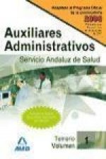 Auxiliares Administrativos del Servicio Andaluz de Salud. Temario. Volumen I