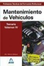 Cuerpo de Profesores Técnicos de Formación Profesional. Mantenimiento de Vehículos. Temario. Volumen IV
