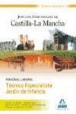 Técnico Especialista Jardín de Infancia. Personal Laboral de la Junta de Comunidades de Castilla-La Mancha. Volumen II