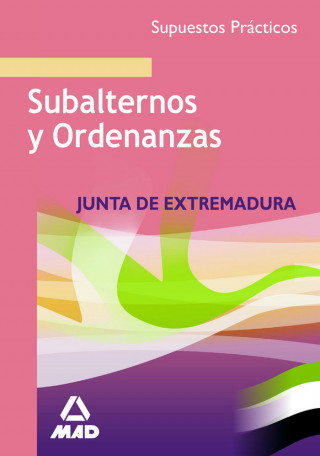 Subalternos y Ordenanzas, Junta de Extremadura. Supuestos prácticos