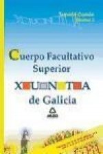 Cuerpo Facultativo Superior de la Xunta de Galicia. Temario común. Volumen II