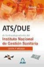 ATS/DUE de Centros dependientes del Instituto Nacional de Gestión Sanitaria. Temario. Volumen I