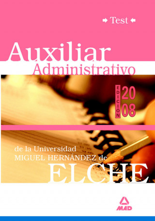 Auxiliares Administrativos, Universidad Miguel Hernández. Test