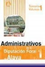 Administrativos de la Diputación Foral de Álava. Temario. Volumen I
