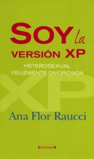 Soy la Version XP: Heterosexual Felizmente Divorciada