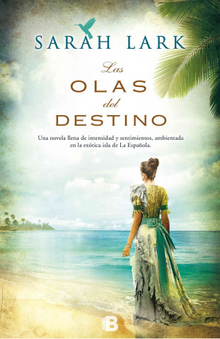 Las Olas del Destino