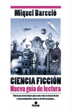 Ciencia Ficción: Nueva guía de lectura