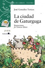 La ciudad de Gaturguga