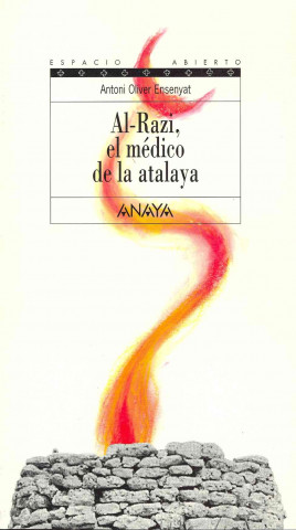 Al-Razi, el médico de la atalaya