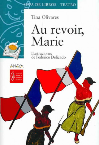 Aurevoir, Marie