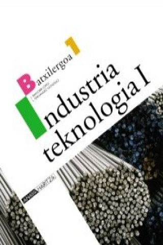 Industri teknologia, 1 Batxilergo (Euskadi, Navarra)