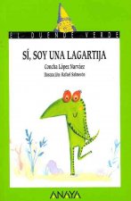 Sí, soy una lagartija