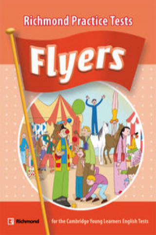 Cambridge YLE Flyers Practice Tests Student's Book Pack
