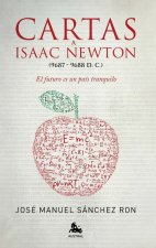 Cartas a Isaac Newton : el futuro es un país tranquilo