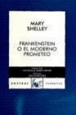 Frankenstein o El moderno Prometeo