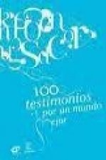 100 testimonios por un mundo mejor