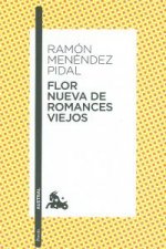 FLOR NUEVA DE ROMANCES VIEJOS(9788467034097)