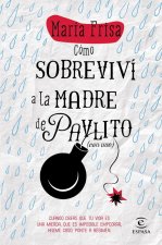 Cómo sobreviví a la madre de Pavlo: (con uve)