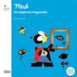 Miró: un artista con imaginación