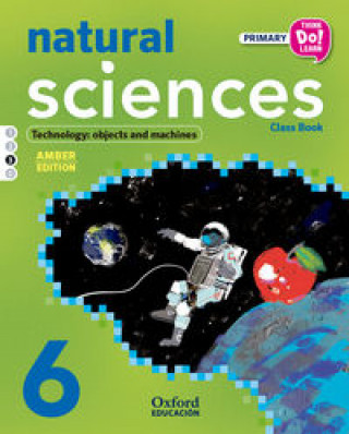 Think Do Learn Natural Science 6th Primary Student's Book Module 3 Amber