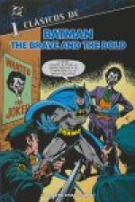 Clasicos DC. Batman, The brave and the b
