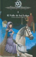 Crónicas de la Torre I. El Valle de los Lobos