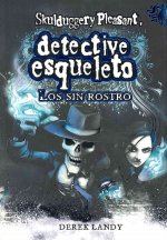 Skulduggery Pleasant, detective esqueleto. Los sin rostro