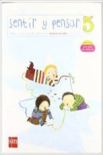 Sentir y Pensar. 5 Primaria