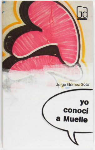 Yo conoci a Muelle