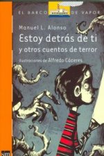 Estoy detrás de ti