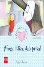 Venga, Elisa, date prisa
