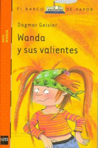 Wanda y sus valientes