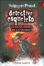 Detective Esqueleto: La invocadora de la muerte [Skulduggery Pleasant]