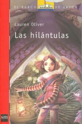 Las hilántulas