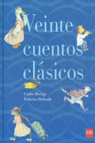 Veinte cuentos clásicos