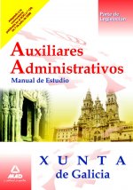 Auxiliares Administrativos, Xunta de Galicia. Manual de estudio parte de legislación