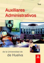 Auxiliares Administrativos, Universidad de Huelva. Test
