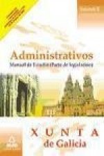 Administrativos de la Xunta de Galicia. Manual de Estudio. (Parte de Legislación). Volumen II