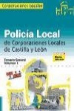 Policía Local de Castilla y León. Temario General. Volumen I