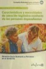 Características y necesidades de atención higiénico-sanitaria de las personas dependientes