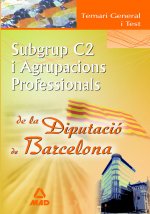 Subgrup C2 I, Agrupacions Profesionals de la Diputació de Barcelona. Temari general i test